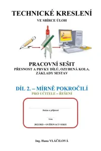 Technické kreslení 2. díl (Pro učitele s řešením)