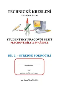 Technické kreslení 3. díl