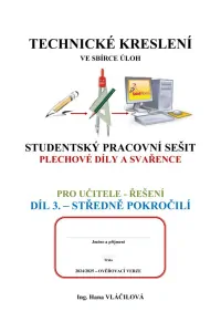 Technické kreslení 3. díl (Pro učitele s řešením)